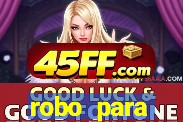 robo para plataforma de jogos
